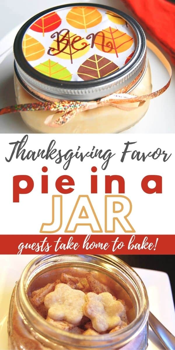Use these individual pies in a jar as placeholders and a Thanksgiving table favor. Each guest can take home their jars of pie to bake at home.