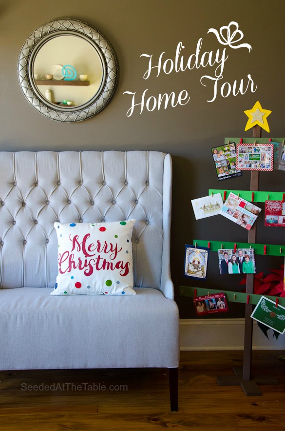 Holiday Home Tour by SeededAtTheTable.com
