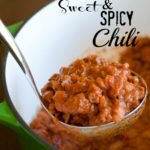Sweet and Spicy Chili by SeededAtTheTable.com