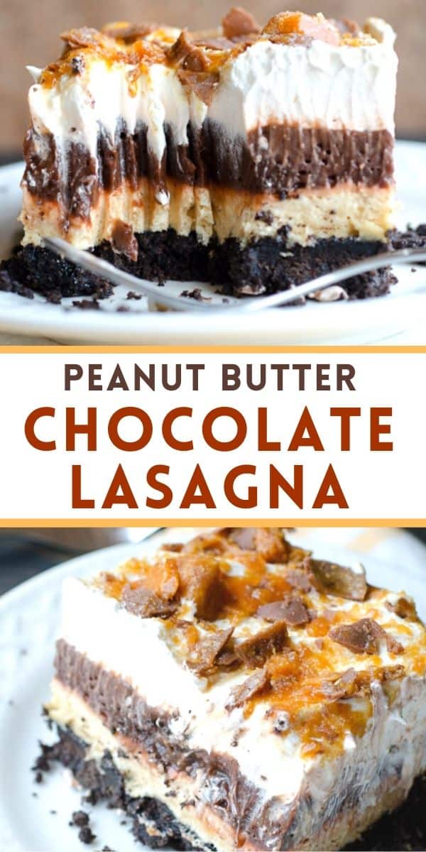 Peanut butter chocolate lasagna includes layers of chocolate pudding and creamy peanut butter cream cheese over an Oreo crust. Topped with a layer of whipped cream and crushed Butterfingers, this Oreo dessert is the BEST!
